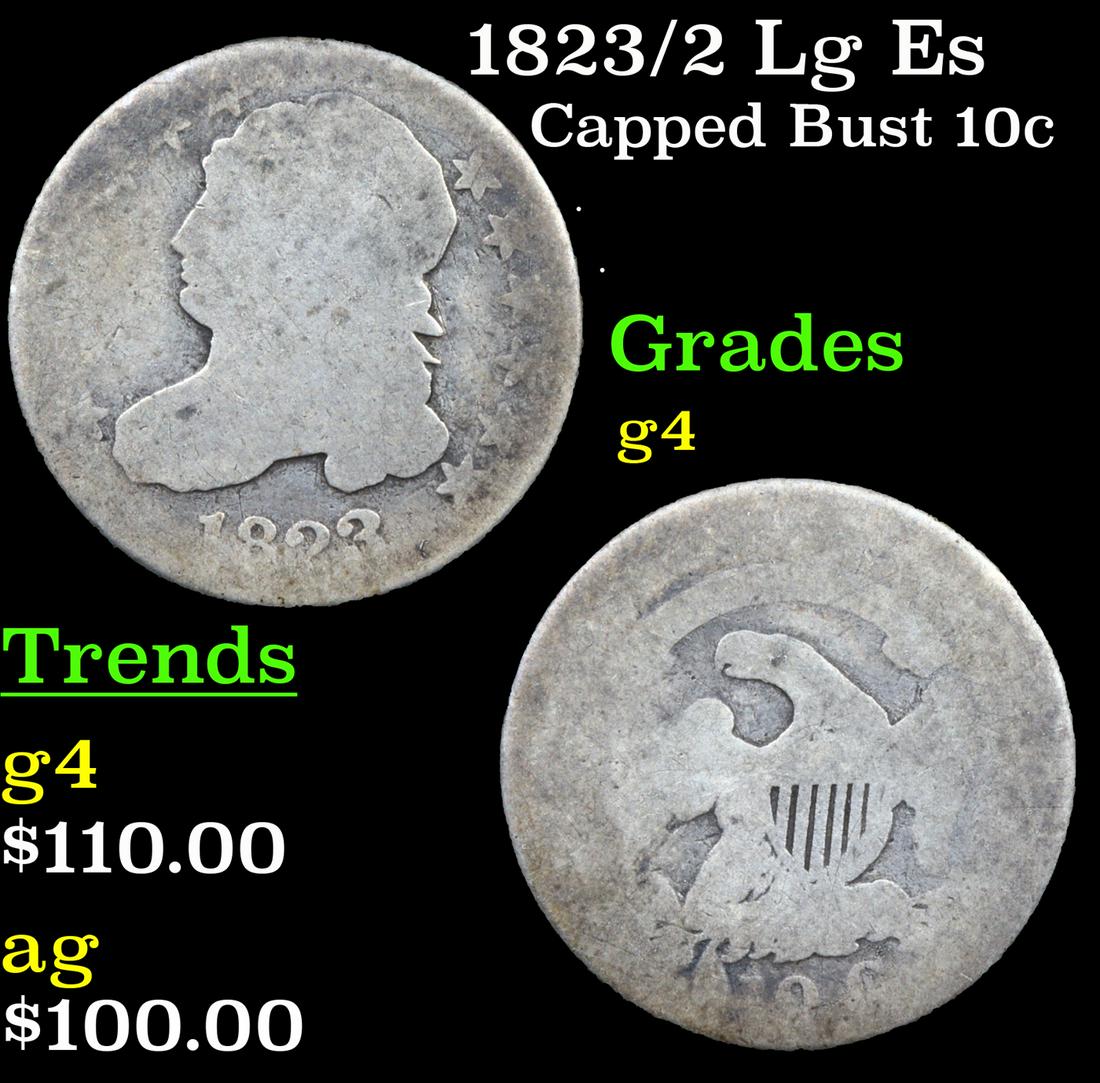 1823/2 Lg Es Capped Bust Dime 10c Grades g, good (1 of 3)