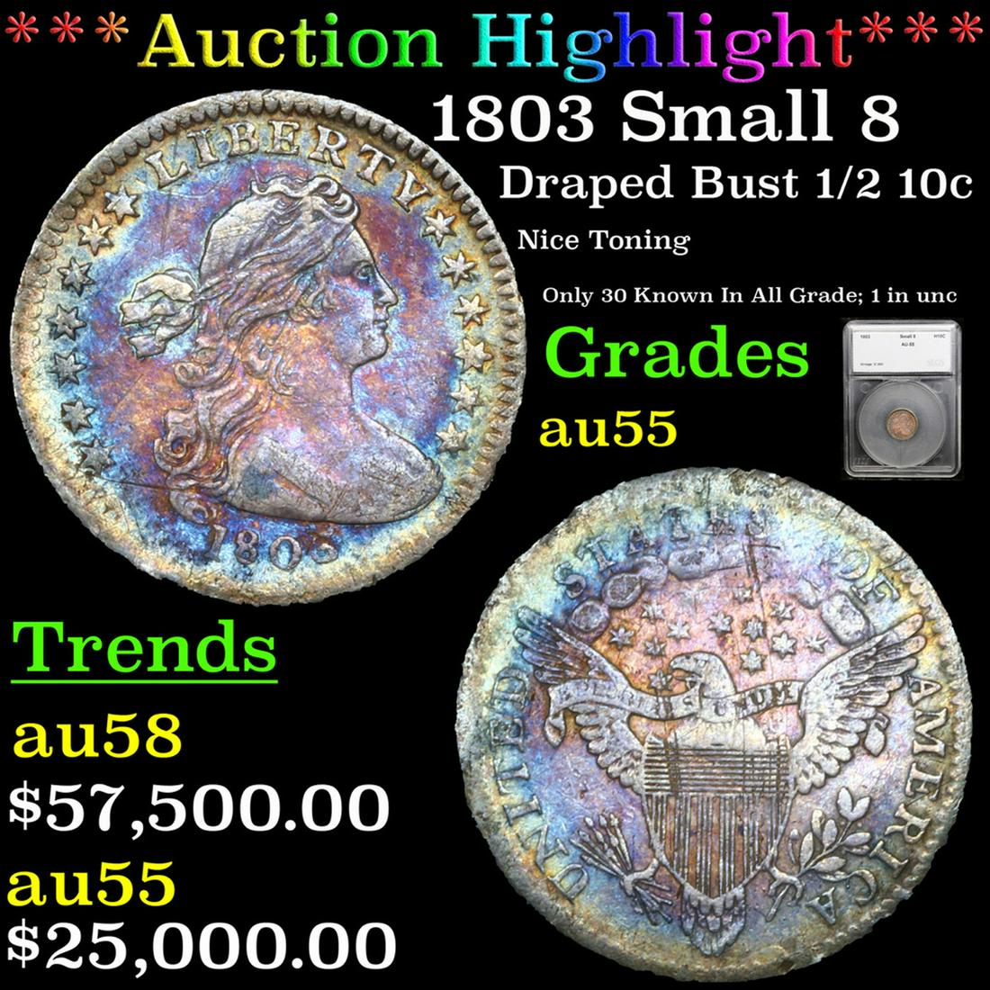 ***Auction Highlight*** 1803 Draped Bust Half Dime Small 8 1/2 10c Graded au55 By SEGS (1 of 5)