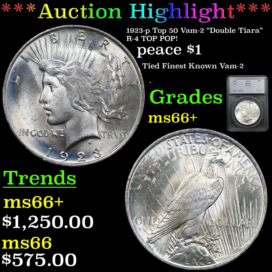 ***Auction Highlight*** 1923-p Top 50 Peace Dollar Vam-2 "Double Tiara" R-4 TOP POP! $1 Graded ms66+ (1 of 5)