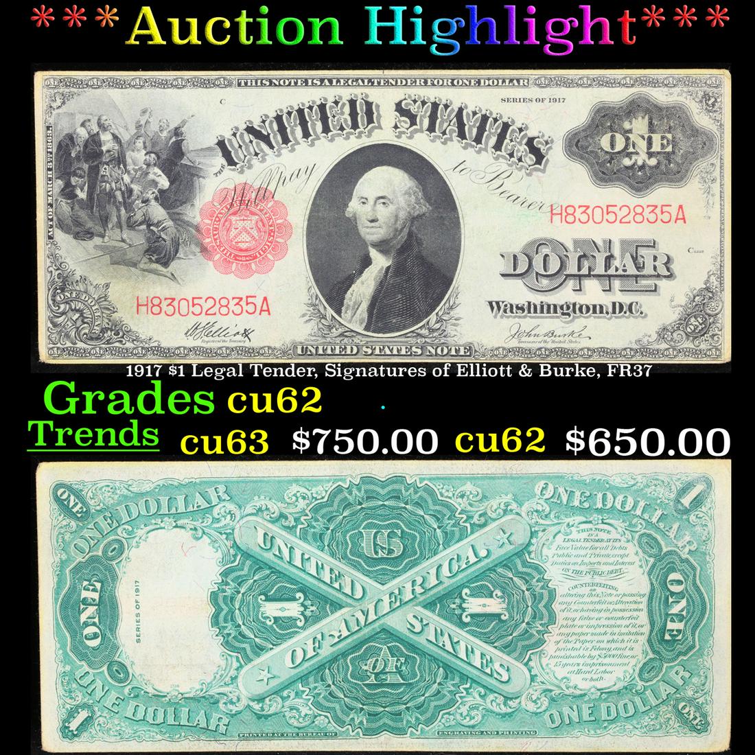 ***Auction Highlight*** 1917 $1 Legal Tender, Signatures of Elliott & Burke, FR37  Grades Select CU (1 of 3)