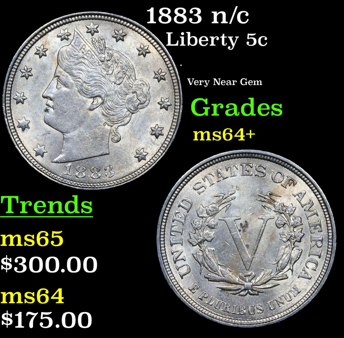 1883 n/c Liberty Nickel 5c Grades Choice+ Unc (1 of 3)