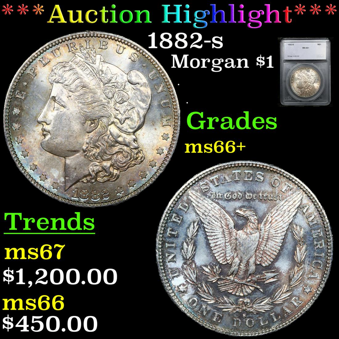 ***Auction Highlight*** 1882-s Morgan Dollar $1 Graded ms66+ By SEGS (fc) (1 of 5)