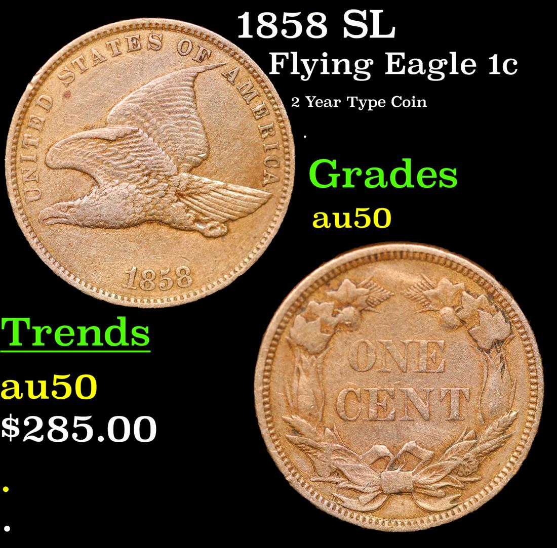 1858 SL Flying Eagle Cent 1c Grades AU, Almost Unc (1 of 3)