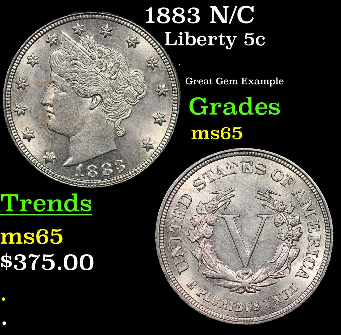 1883 N/C Liberty Nickel 5c Grades GEM Unc (1 of 3)