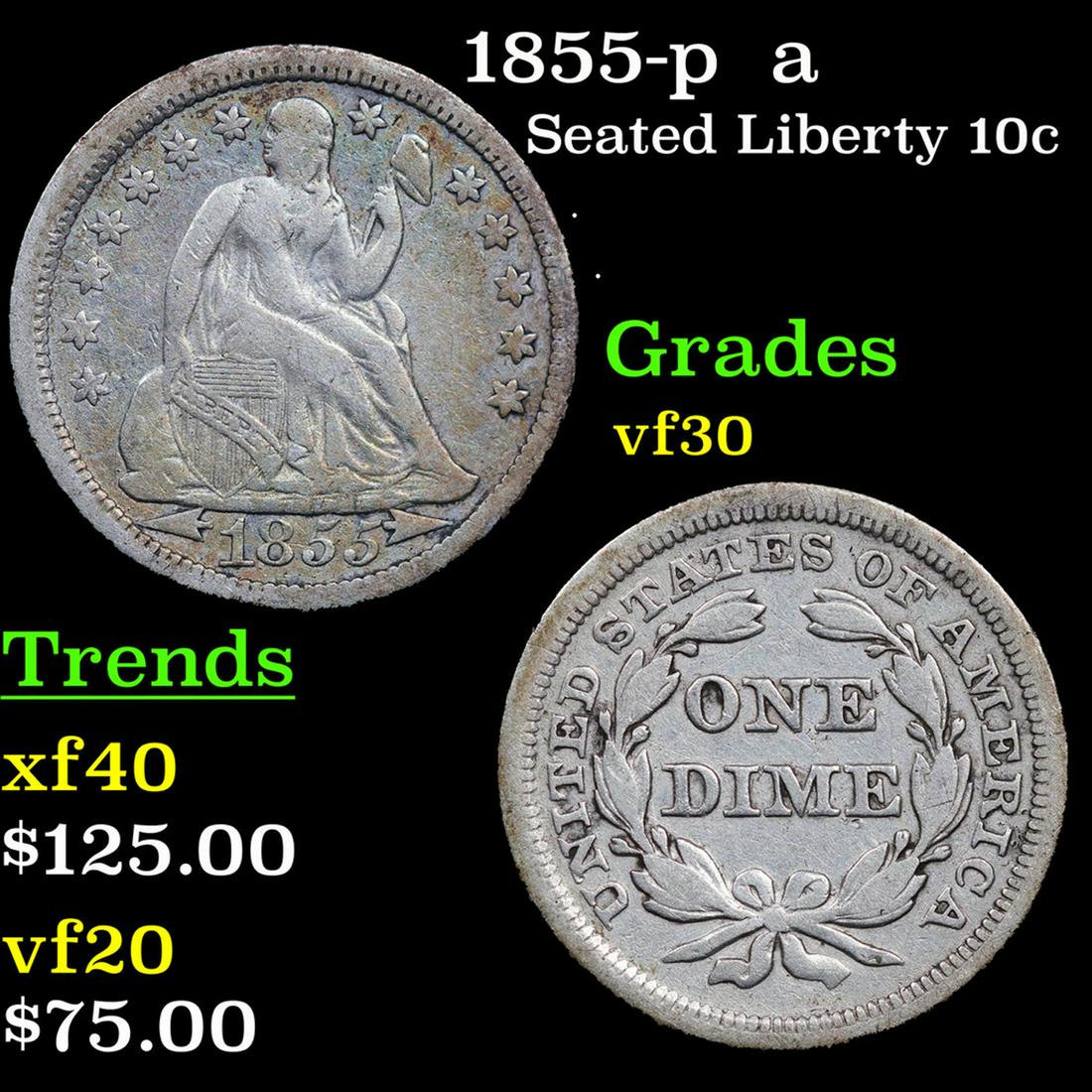 1855-p  Seated Liberty Dime 10c Grades vf++ (1 of 3)