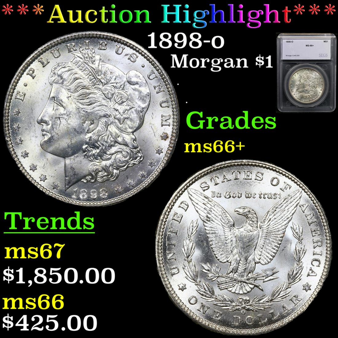 ***Auction Highlight*** 1898-o Morgan Dollar $1 Graded ms66+ By SEGS (fc) (1 of 5)