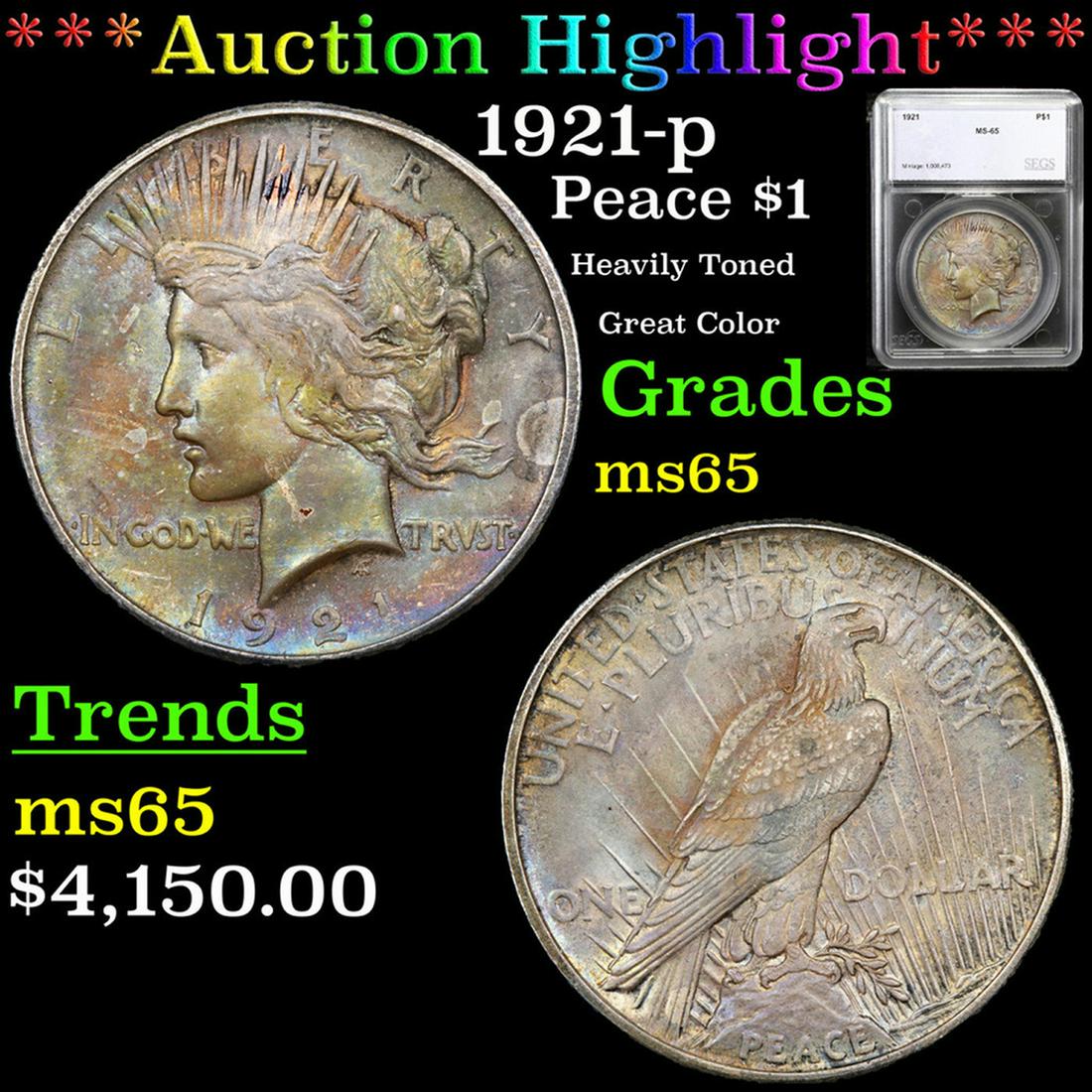 ***Auction Highlight*** 1921-p Peace Dollar 1 Graded ms65 By SEGS (fc) (1 of 5)