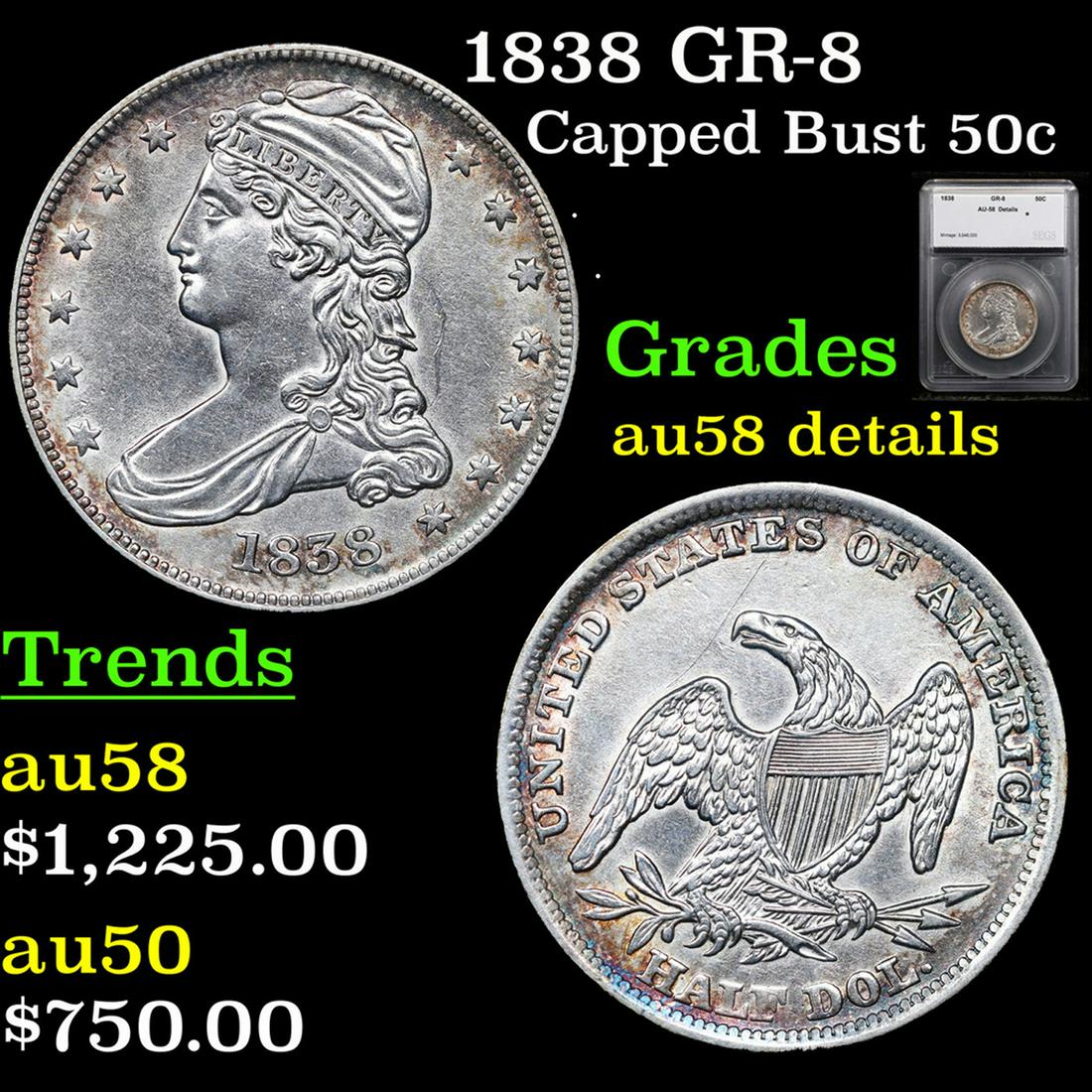 1838 Capped Bust Half Dollar GR-8 50c Graded au58 details By SEGS (1 of 5)