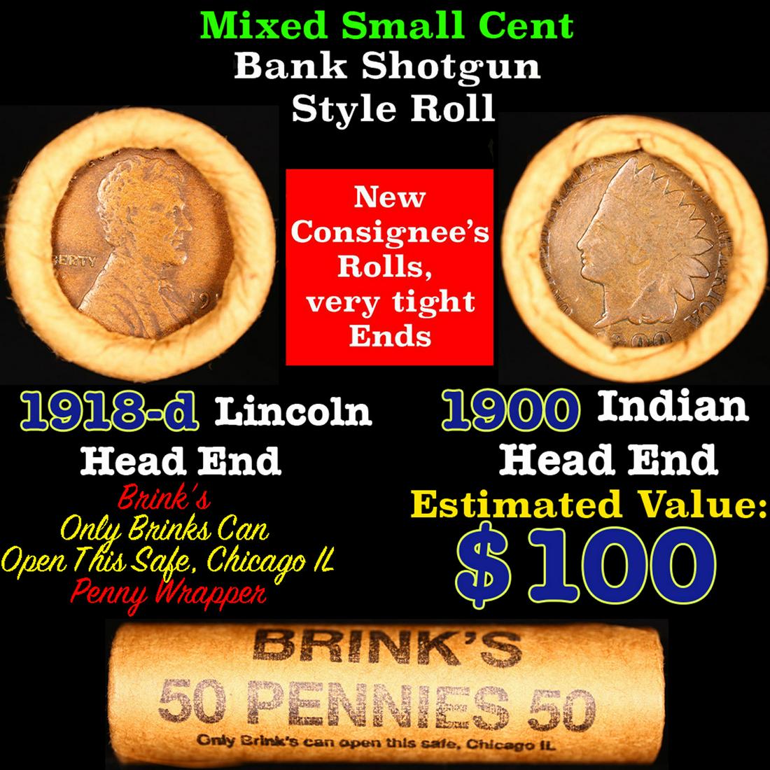 Mixed small cents 1c orig shotgun roll, 1918-d Wheat Cent, 1900 Indian Cent other end, brinks: Mixed small cents 1c orig shotgun roll, 1918-d Wheat Cent, 1900 Indian Cent other end, brinks Wrapper. The roll is held in an old Rare & Collectable Brinks 'Only Brinks Can Open This Safe, Chicago IL'