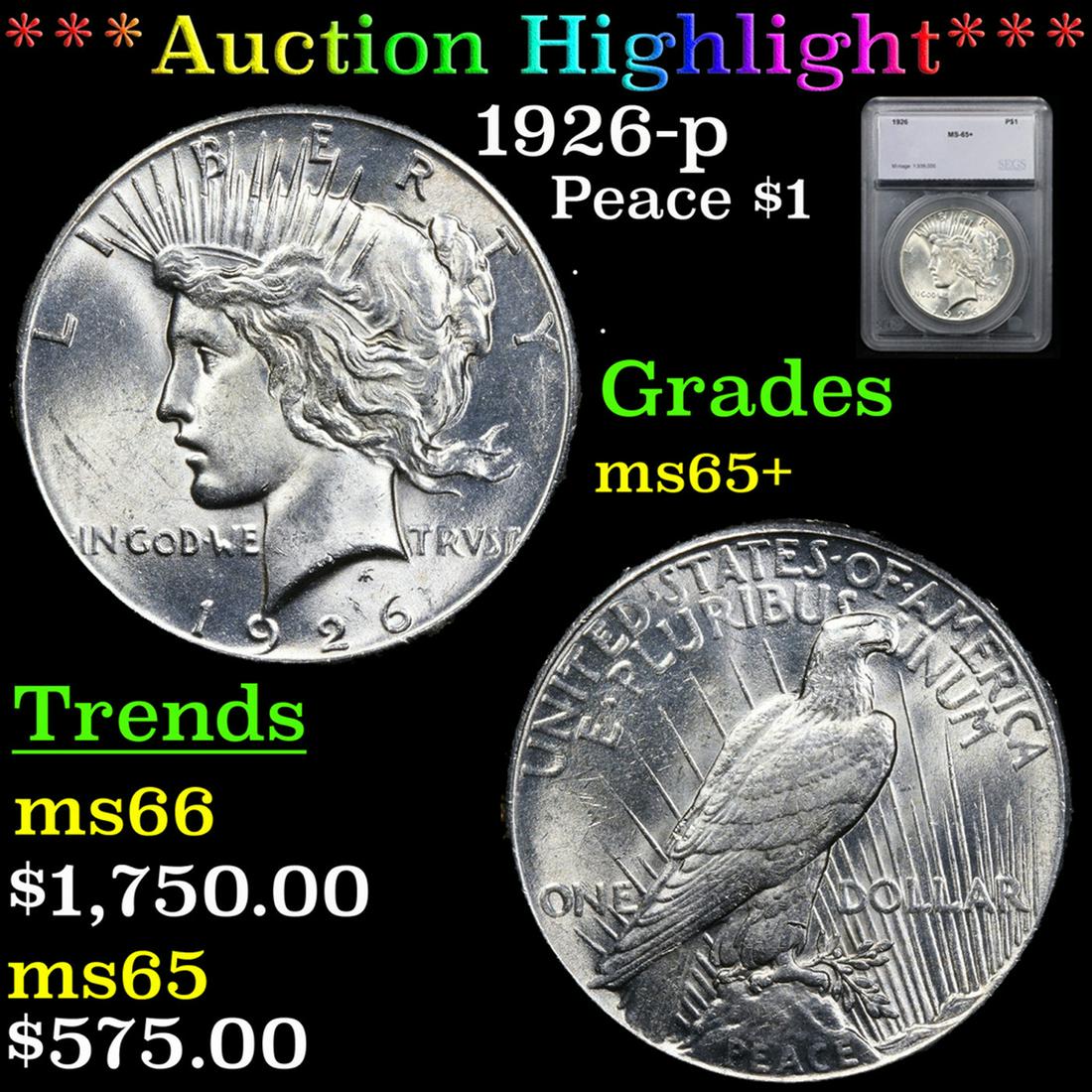 ***Auction Highlight*** 1926-p Peace Dollar $1 Graded ms65+ By SEGS (fc) (1 of 5)