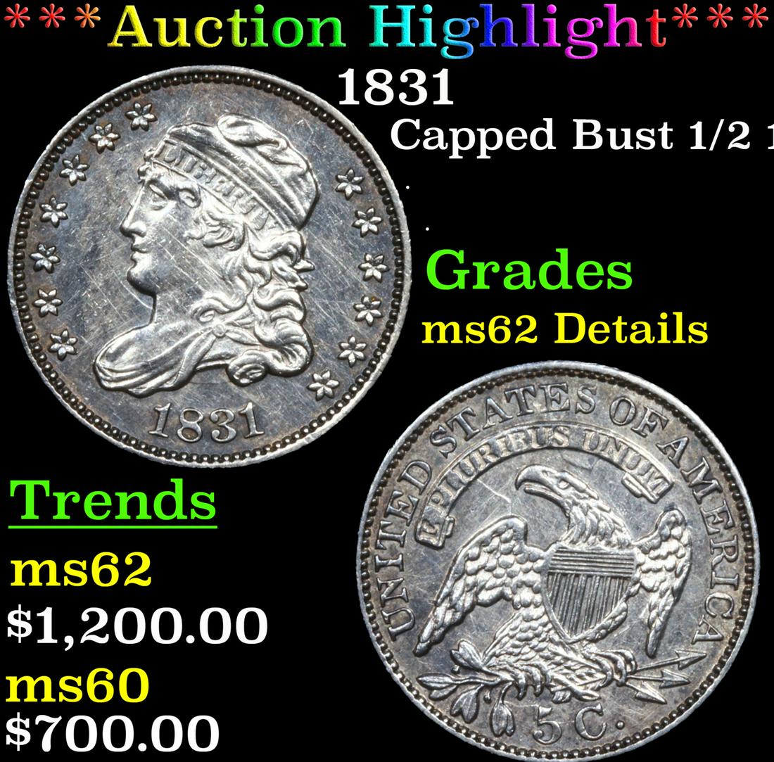 ***Auction Highlight*** 1831 Capped Bust Half Dime 1/2 10c Graded ms62 Details By SEGS (fc) (1 of 3)
