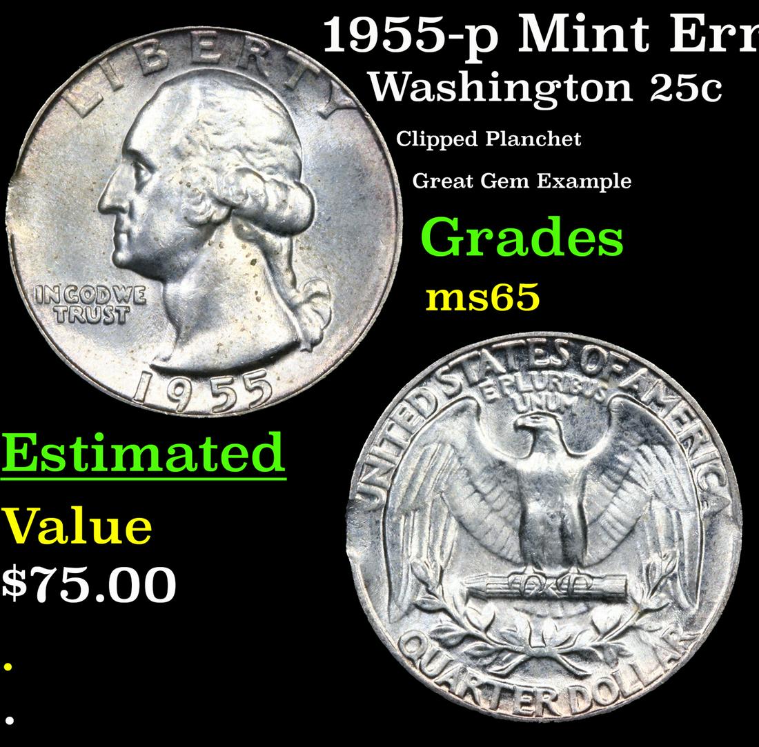 1955-p Washington Quarter Mint Error 25c Grades GEM Unc (1 of 3)