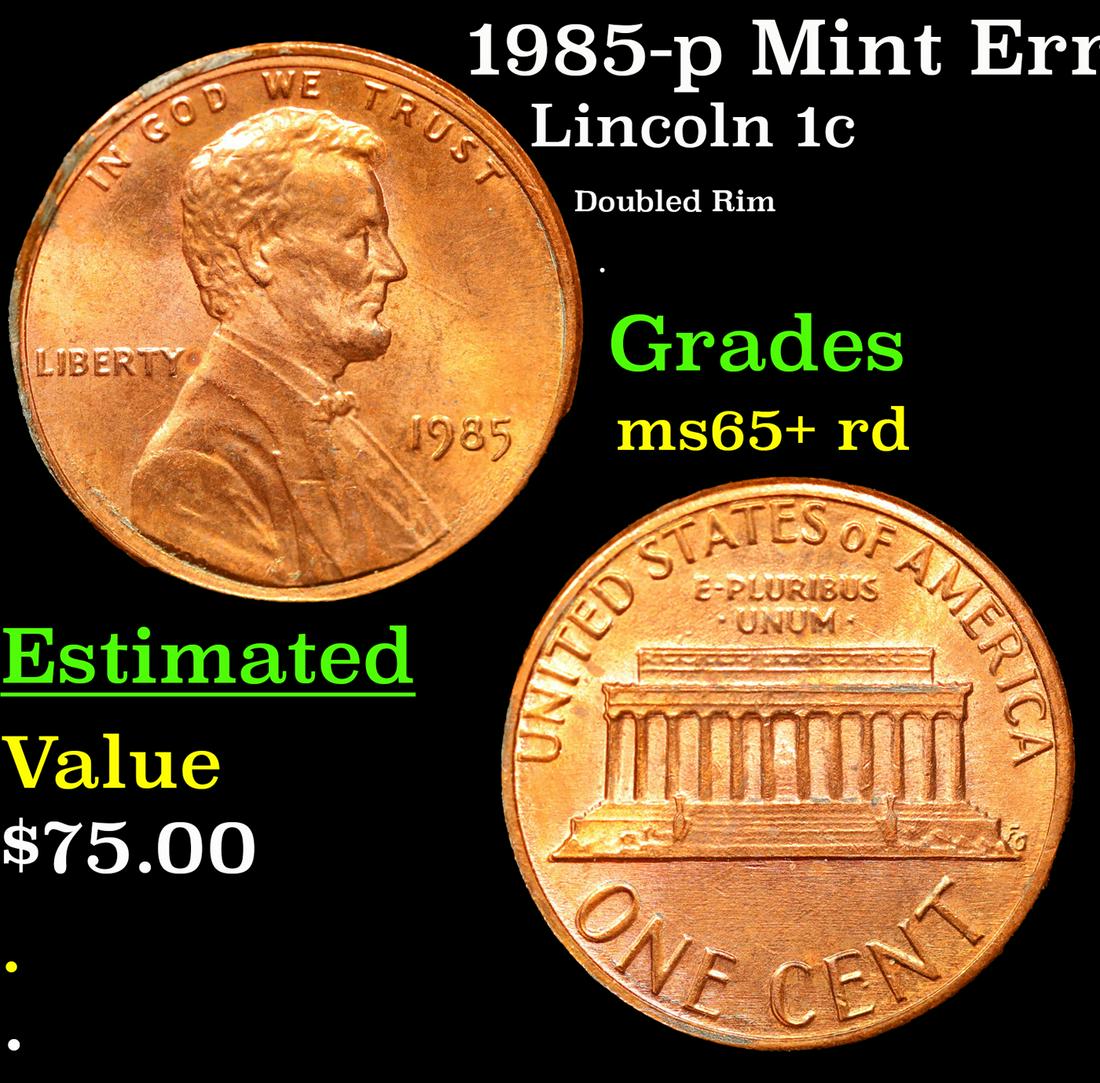 1985-p Lincoln Cent Mint Error 1c Grades Gem+ Unc RD (1 of 3)