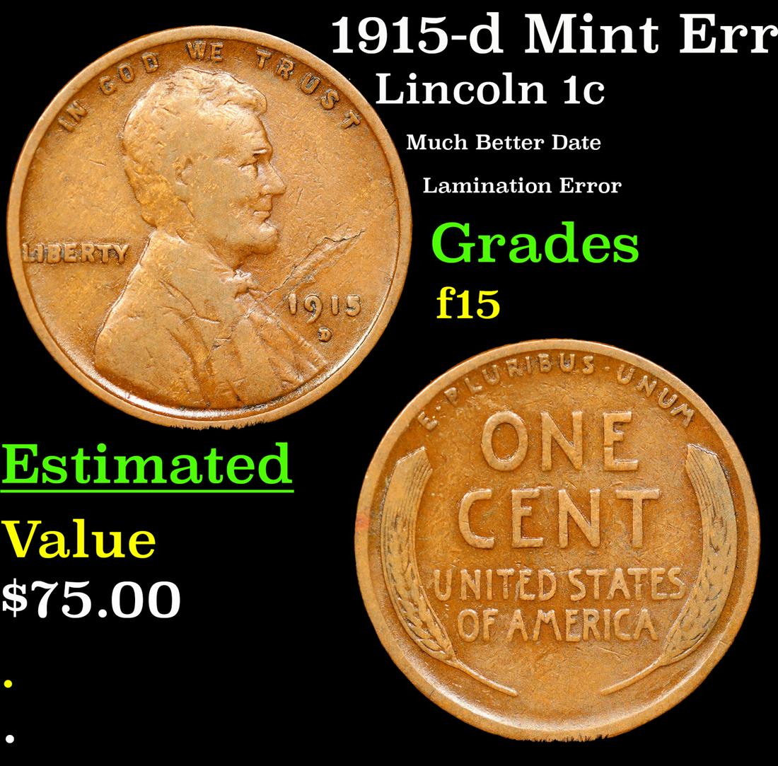 1915-d Lincoln Cent Mint Error 1c Grades f+ (1 of 3)