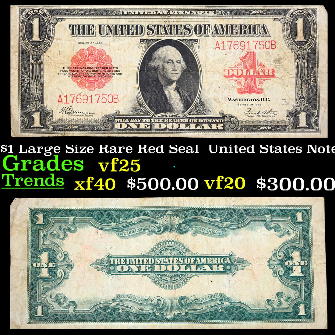 1923 $1 Large Size Rare Red Seal United States Note FR-40 Grades vf+: 1923 $1 Large Size Rare Red Seal United States Note FR-40 Grades vf+. The last of the large-sized U.S. $1 notes! Take a dollar bill out of your wallet and give it a look. Youâ€™ll see George Wash