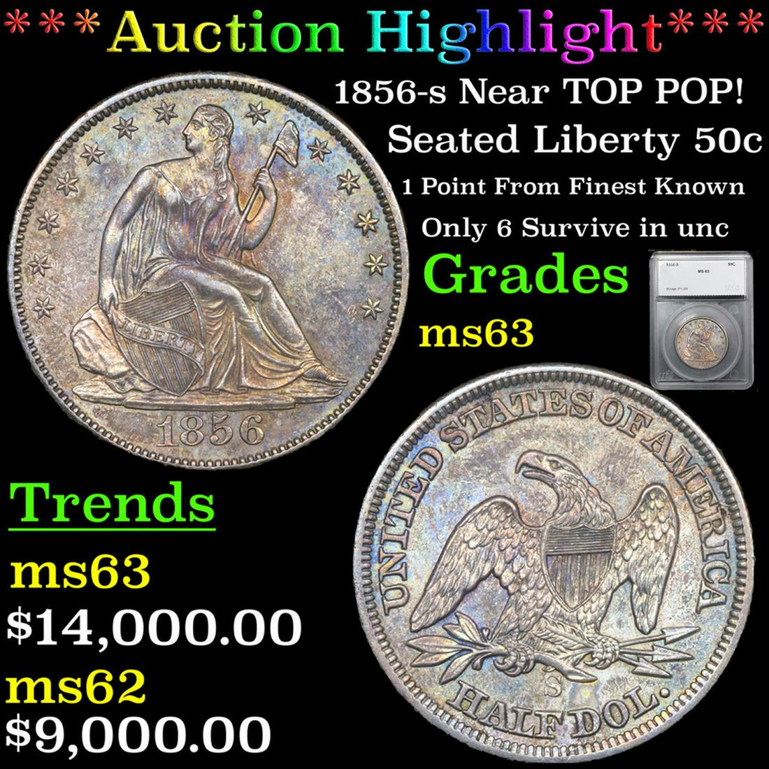 ***Auction Highlight*** 1856-s Seated Half Dollar Near TOP POP! 50c Graded ms63 By SEGS (fc) (1 of 5)