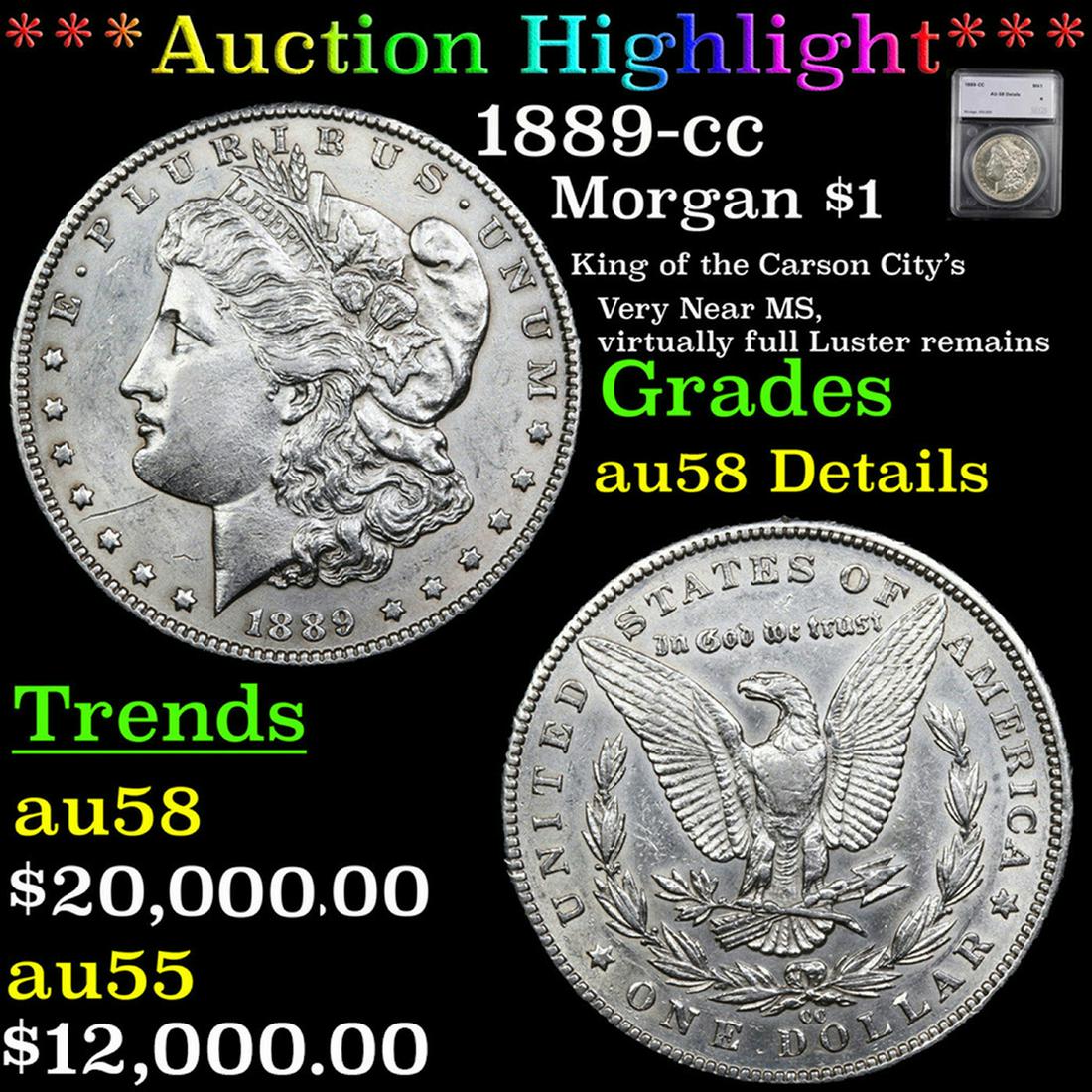 ***Auction Highlight*** 1889-cc Morgan Dollar $1 Graded au58 Details By SEGS (fc) (1 of 7)