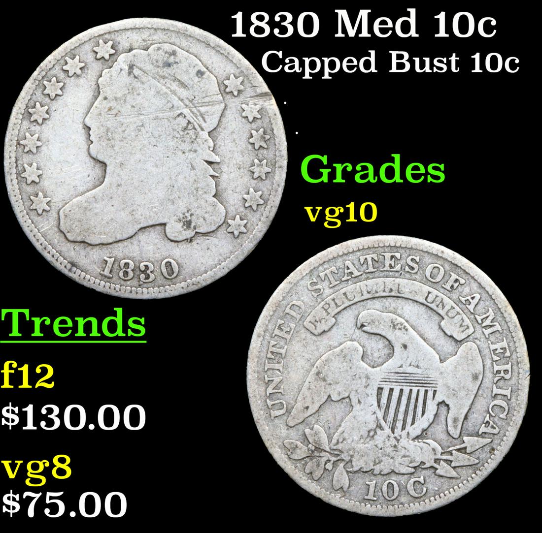 1830 Med 10c Capped Bust Dime 10c Grades vg+ (1 of 3)