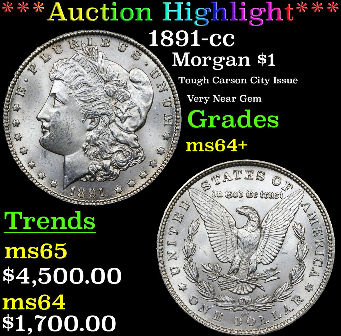***Auction Highlight*** 1891-cc Morgan Dollar $1 Graded ms64+ By SEGS (fc) (1 of 3)