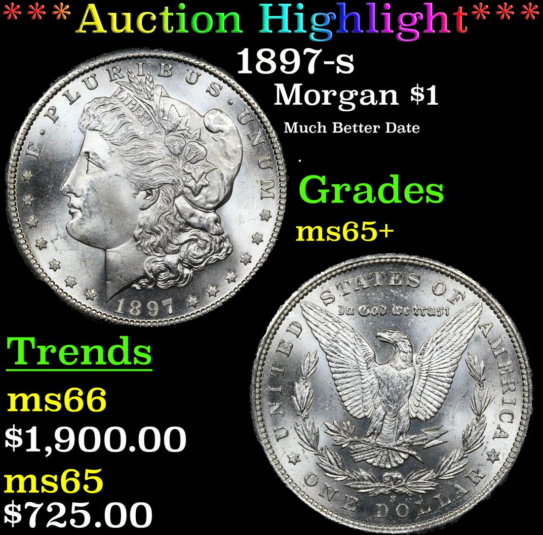 ***Auction Highlight*** 1897-s Morgan Dollar $1 Graded ms65+ By SEGS (fc) (1 of 3)