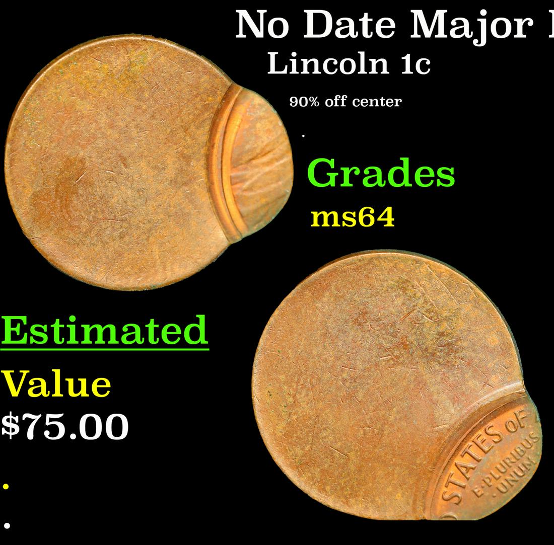 No Date Lincoln Cent Major Mint Error 1c Grades Choice Unc (1 of 3)