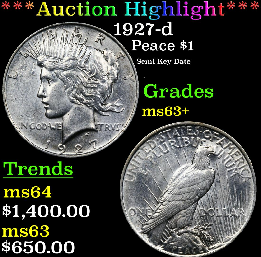 ***Auction Highlight*** 1927-d Peace Dollar $1 Graded Select+ Unc By USCG (fc) (1 of 3)
