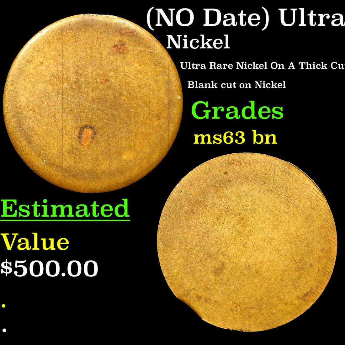 (NO Date) Nickel 5c Ultra Rare Mint Error Grades Select Unc BN (1 of 1)