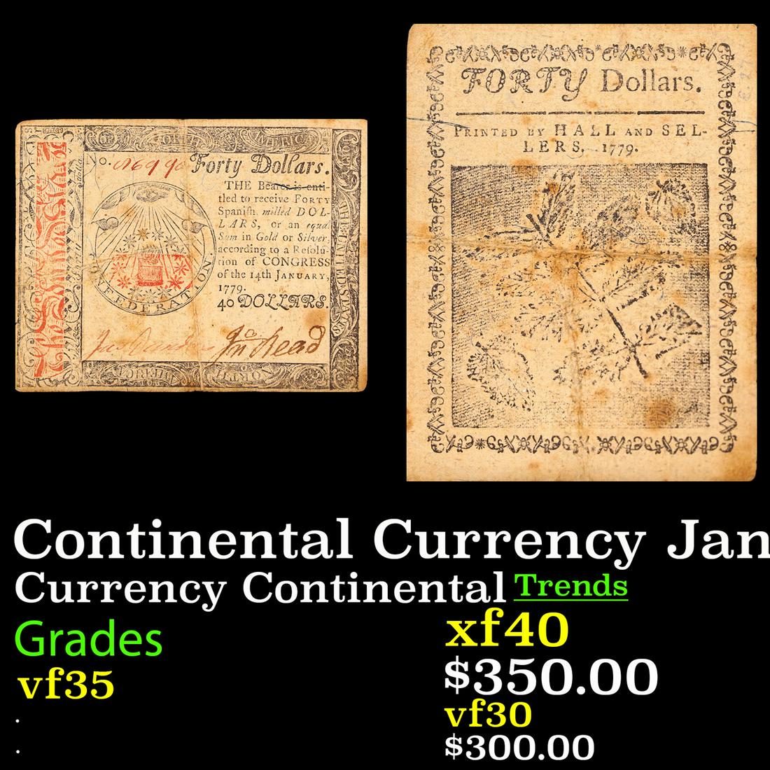 Continental Currency January 14th, 1779 $40 Fr-CC95 Printed BY Hall & Sellers Grades vf++ (1 of 3)