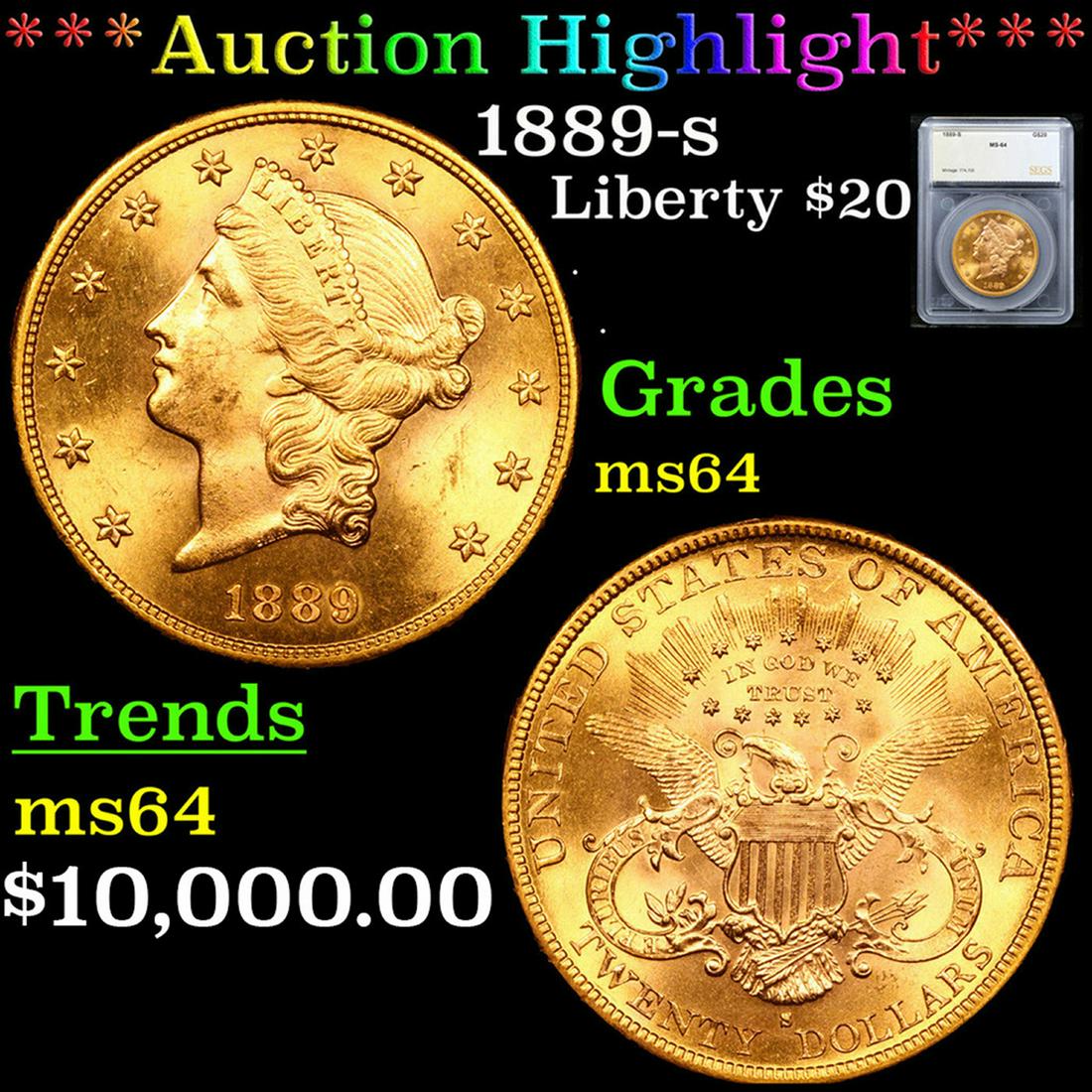 ***Auction Highlight*** 1889-s Gold Liberty Double Eagle $20 Graded ms64 By SEGS (fc) (1 of 5)