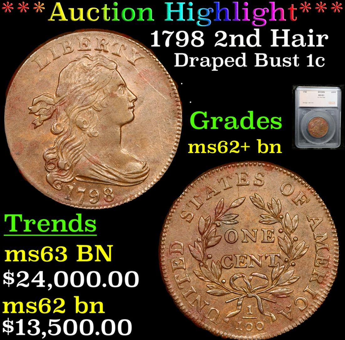 ***Auction Highlight*** 1798 2nd Hair Draped Bust Large Cent 1c Graded ms62+ bn By SEGS (fc) (1 of 5)