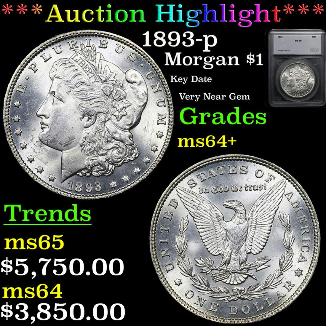 ***Auction Highlight*** 1893-p Morgan Dollar 1 Graded ms64+ By SEGS (fc) (1 of 5)