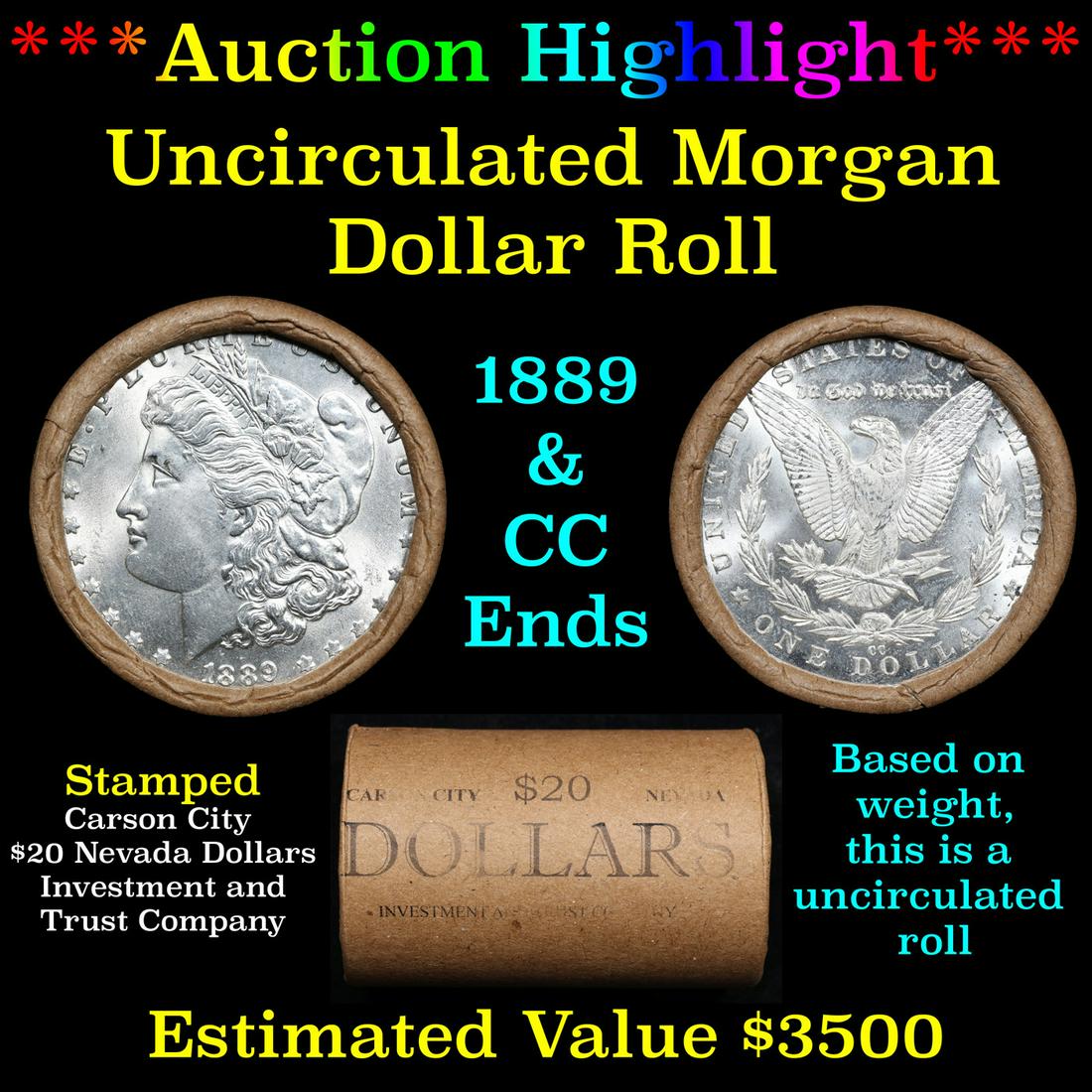 ***Auction Highlight*** 1889 & CC Uncirculated Morgan Dollar Shotgun Roll (fc) (1 of 4)