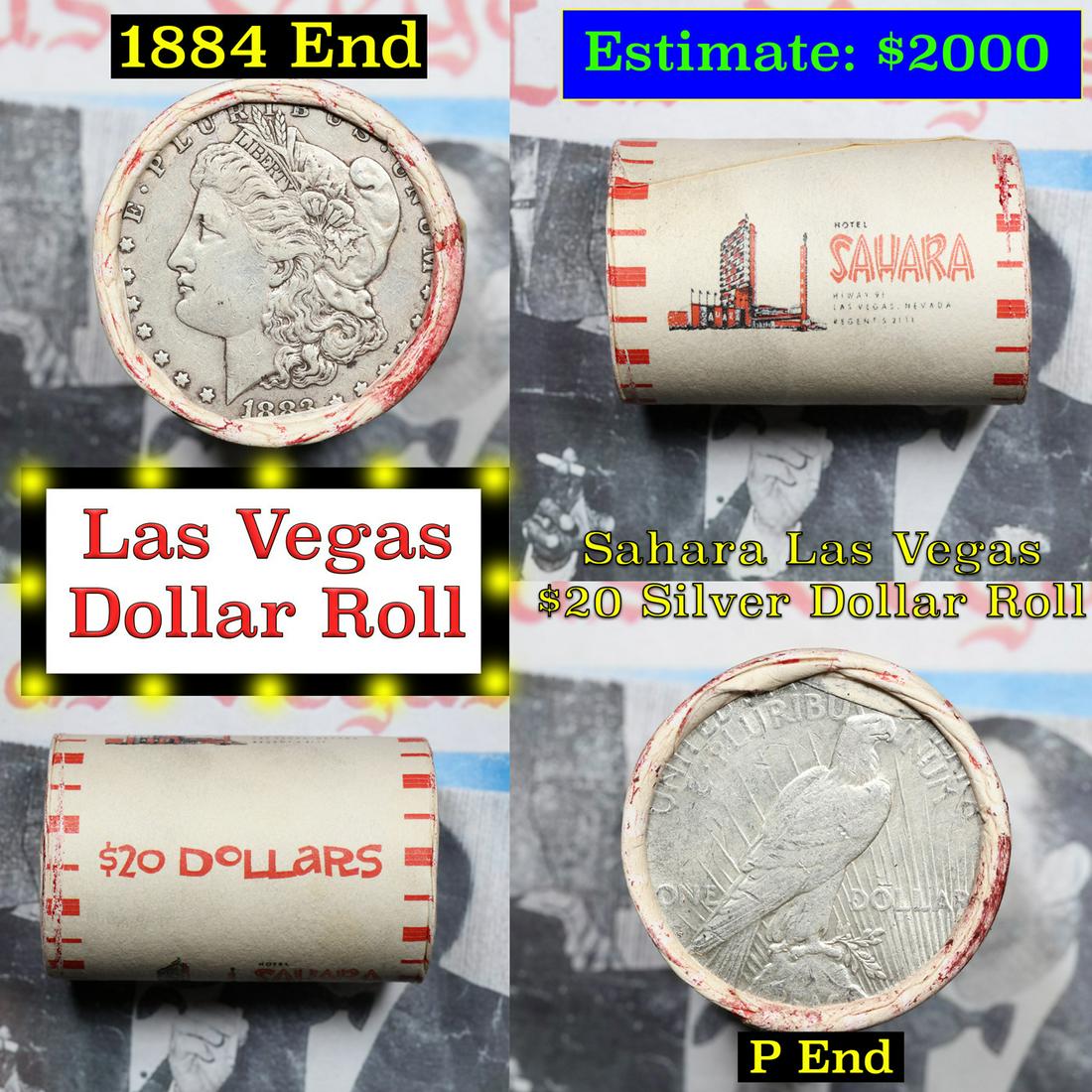 ***Auction Highlight*** Full Morgan/Peace Casino Las Vegas Sahara silver $1 roll $20, 1883 & S end: ***Auction Highlight*** Full Morgan/Peace Casino Las Vegas Sahara silver $1 roll $20, 1883 & S end. This roll is held in an old casino wrapper from Las Vegas. This roll contains 20 Morgan and/or Peace