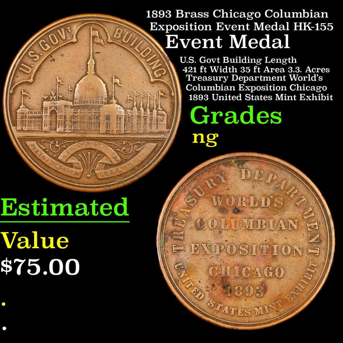 1893 Brass Chicago Columbian Exposition Event Medal HK-155 Grades NG (1 of 3)