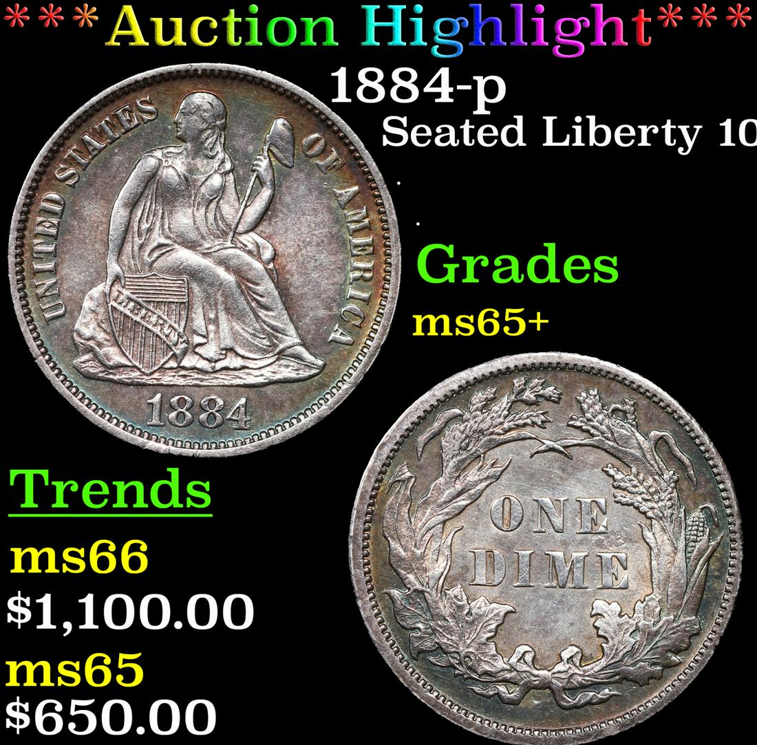 ***Auction Highlight*** 1884-p Seated Liberty Dime 10c Graded ms65+ By SEGS (fc) (1 of 5)