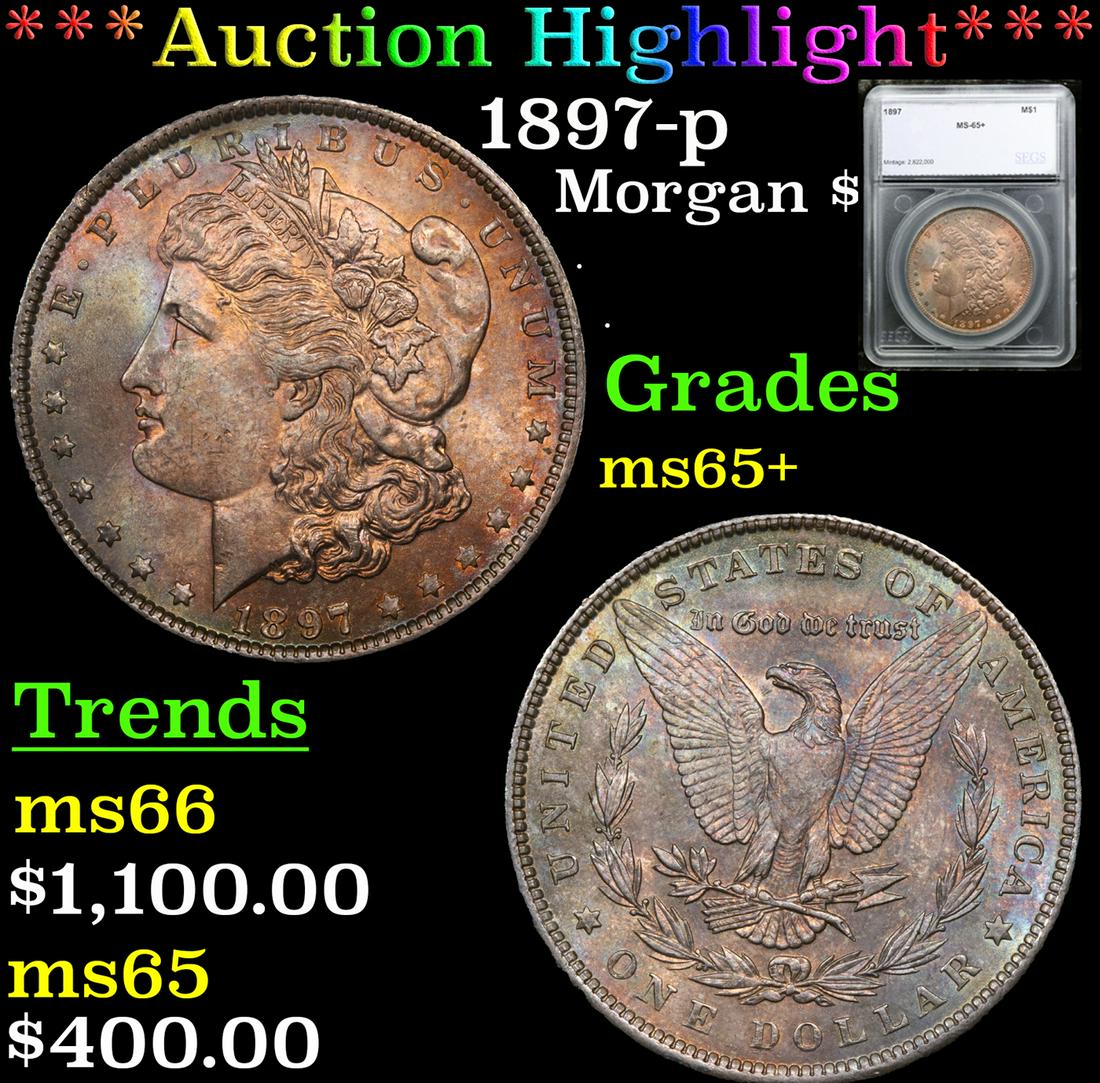 ***Auction Highlight*** 1897-p Morgan Dollar $1 Graded ms65+ By SEGS (fc) (1 of 5)