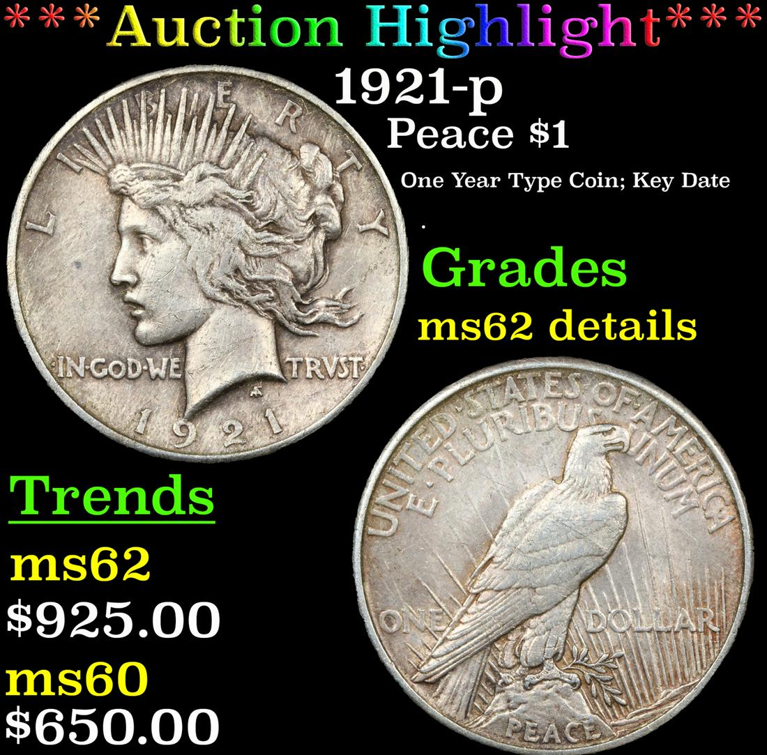 ***Auction Highlight*** 1921-p Peace Dollar $1 Graded ms62 details By SEGS (fc) (1 of 5)