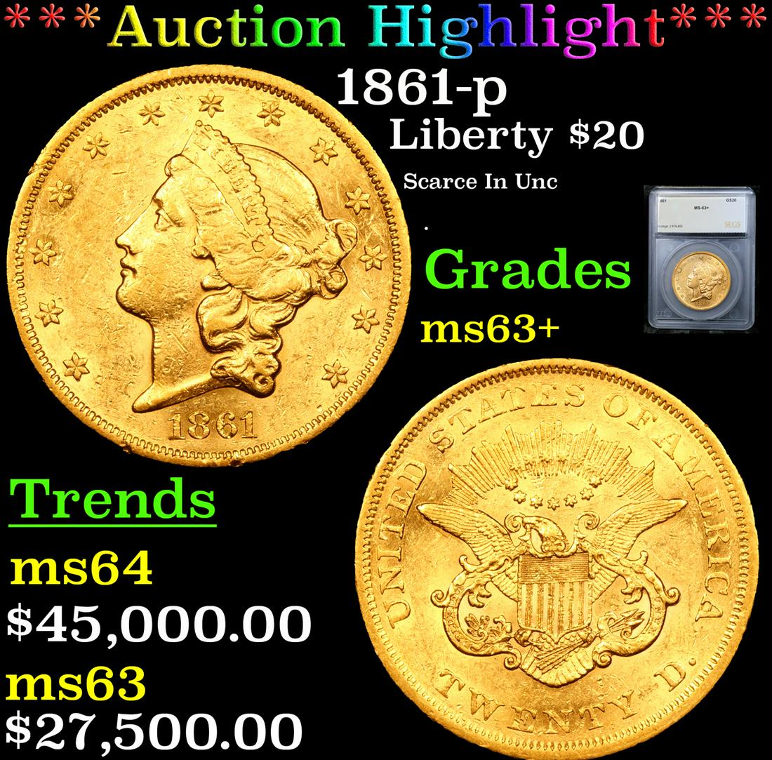 ***Auction Highlight*** 1861-p Gold Liberty Double Eagle $20 Graded ms63+ By SEGS (fc) (1 of 5)