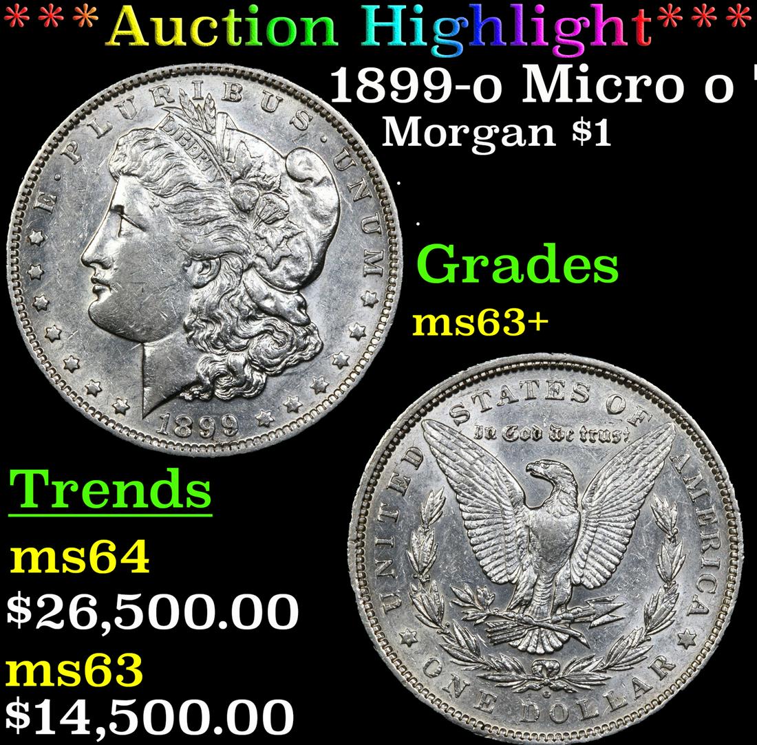 ***Auction Highlight*** 1899-o Micro o Morgan Dollar Top 100 $1 Graded Select+ Unc By USCG (fc) (1 of 5)