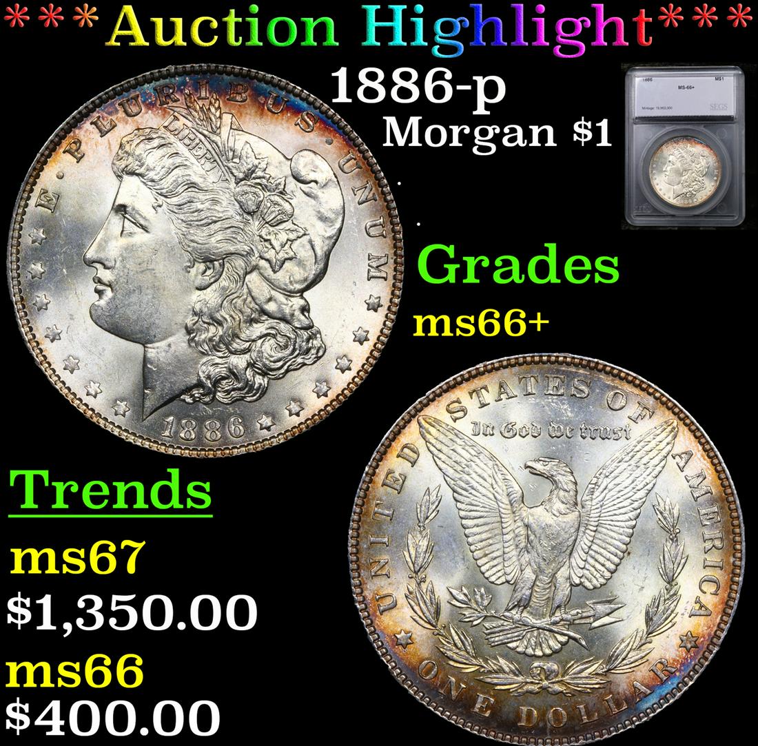 ***Auction Highlight*** 1886-p Morgan Dollar $1 Graded ms66+ By SEGS (fc) (1 of 5)