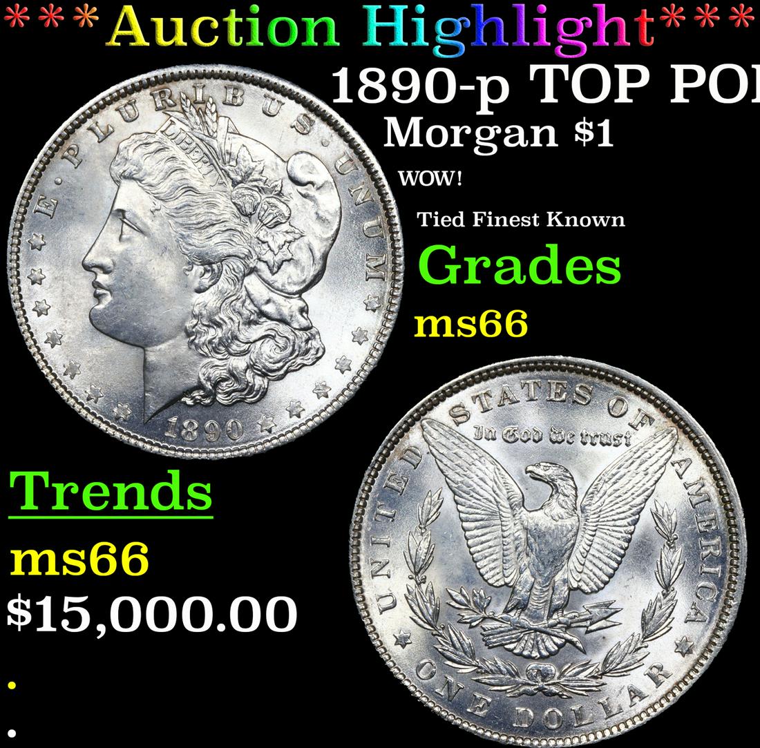 ***Auction Highlight*** 1890-p Morgan Dollar TOP POP! $1 Graded ms66 By SEGS (fc) (1 of 5)