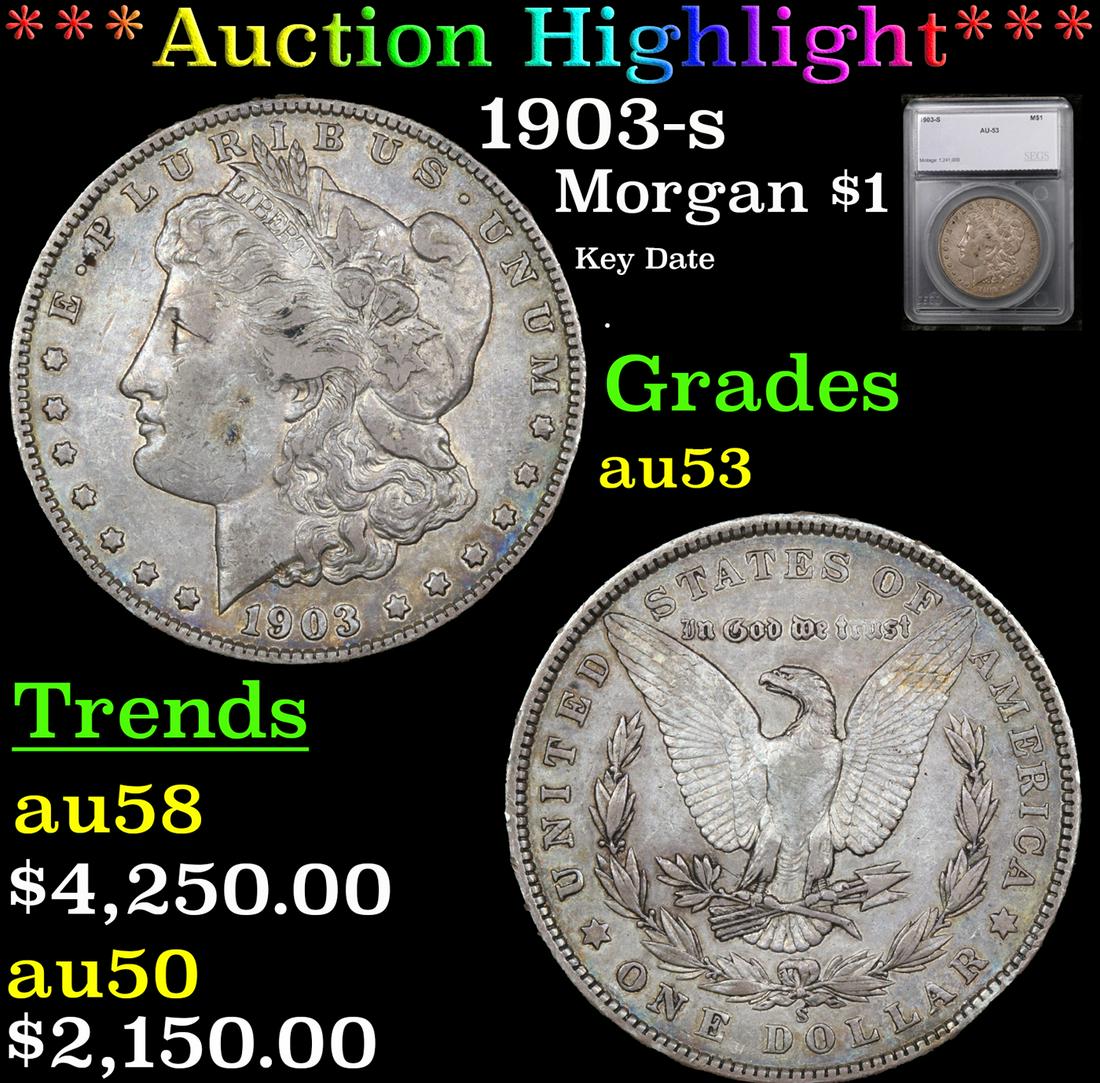 ***Auction Highlight*** 1903-s Morgan Dollar $1 Graded au53 By SEGS (fc) (1 of 5)