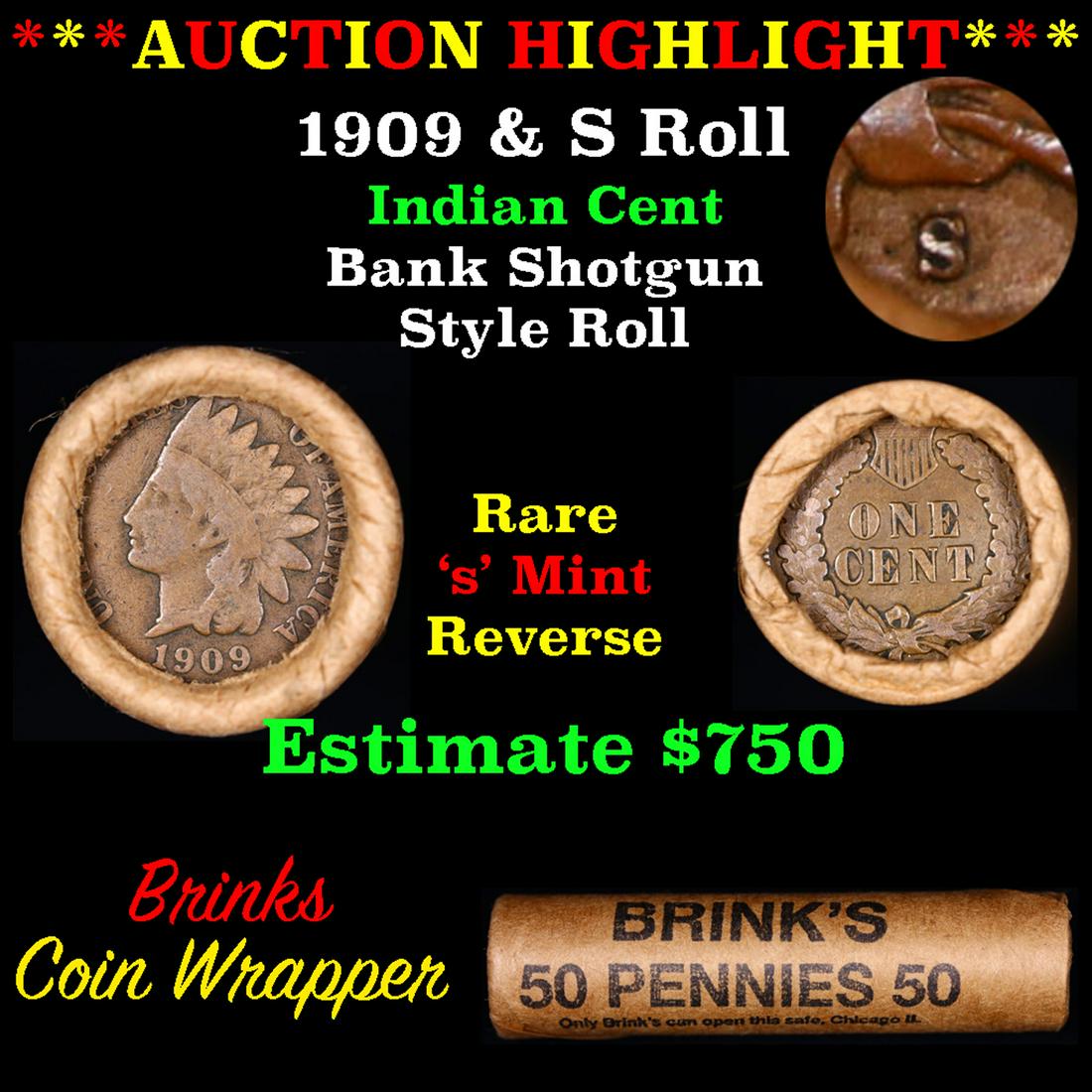 ***Auction Highlight*** Indian cent 1c orig roll, 1909 end S other end (fc): ***Auction Highlight*** Indian cent 1c orig roll, 1909 end S other end. Indian cent 1c held in old Rare & Collectable Brinks 'Only Brinks Can Open This Safe, Chicago IL' Penny wrapper, 1909 on one end