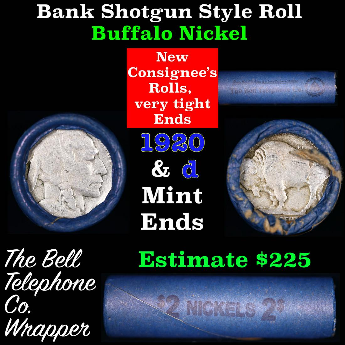 Buffalo Nickel Shotgun Roll in Old Bank Style 'Bell Telephone' Wrapper 1920 & d Mint Ends: Buffalo Nickel Shotgun Roll in Old Bank Style 'Bell Telephone' Wrapper 1920 & d Mint Ends. The roll is held in an old, rare "Bell Telephone Co." Bank style wrapper. This is the Bell Telephone logo fro