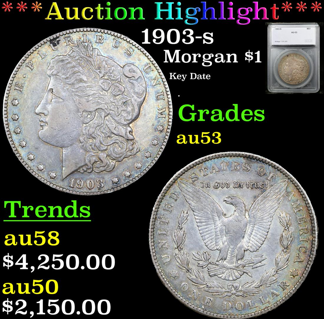 ***Auction Highlight*** 1903-s Morgan Dollar $1 Graded au53 By SEGS (fc) (1 of 5)