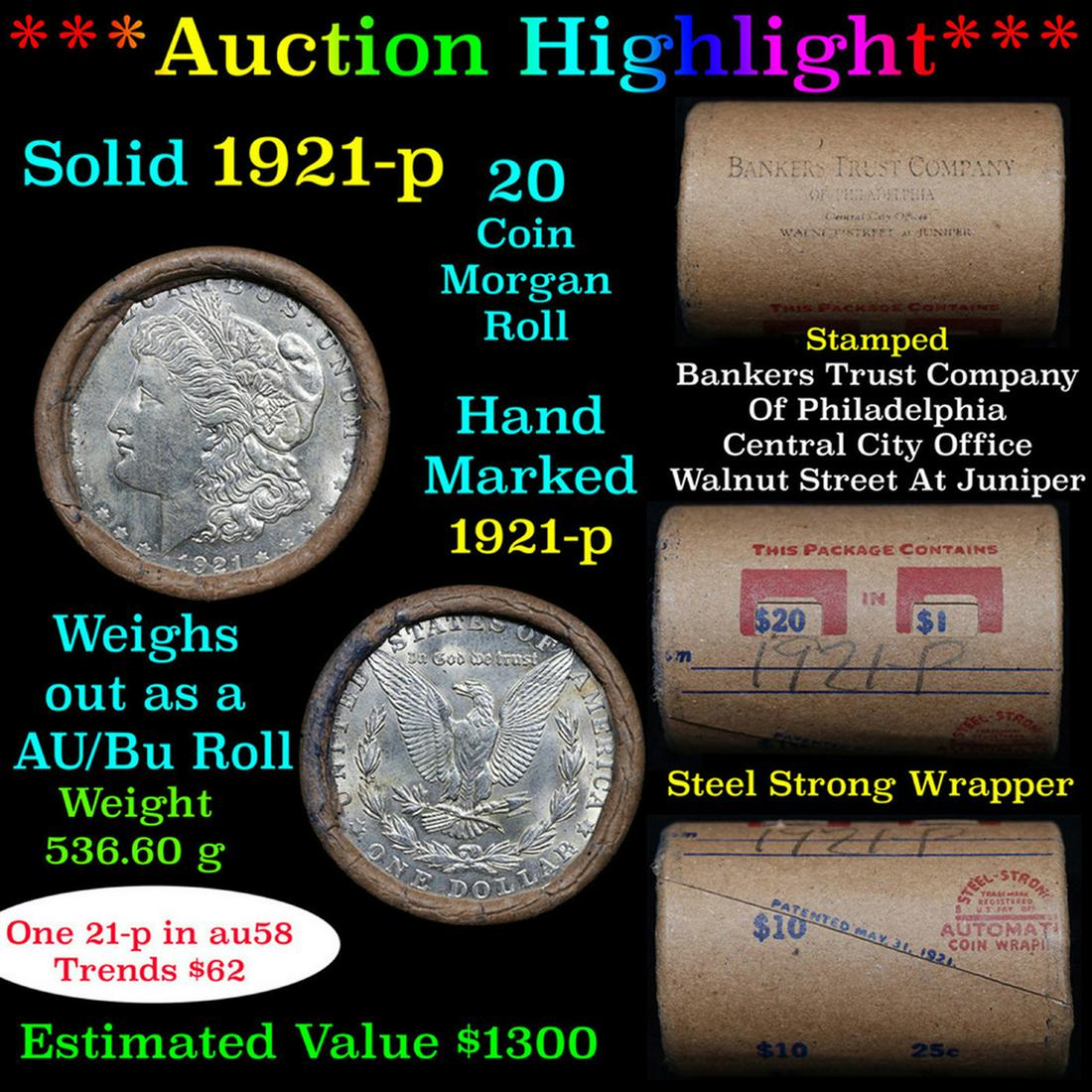 ***Auction Highlight***  AU/BU Slider Brinks Shotgun Morgan $1 Roll 1921 & P Ends Virtually UNC (fc) (1 of 5)