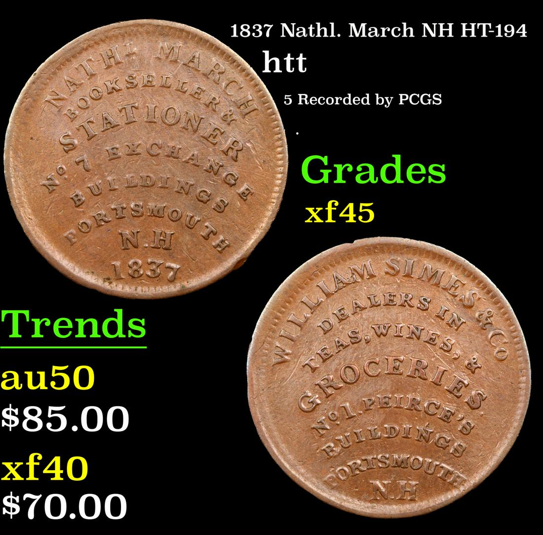 1837 Nathl. March NH Hard Times Token HT-194 1c Grades xf+ (1 of 3)