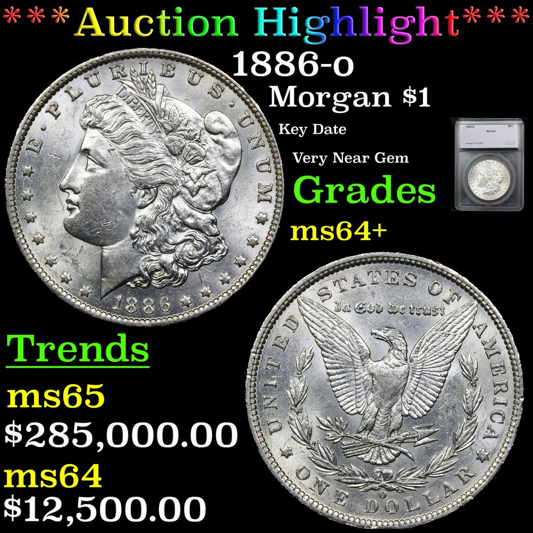 ***Auction Highlight*** 1886-o Morgan Dollar $1 Graded ms64+ By SEGS (fc) (1 of 5)