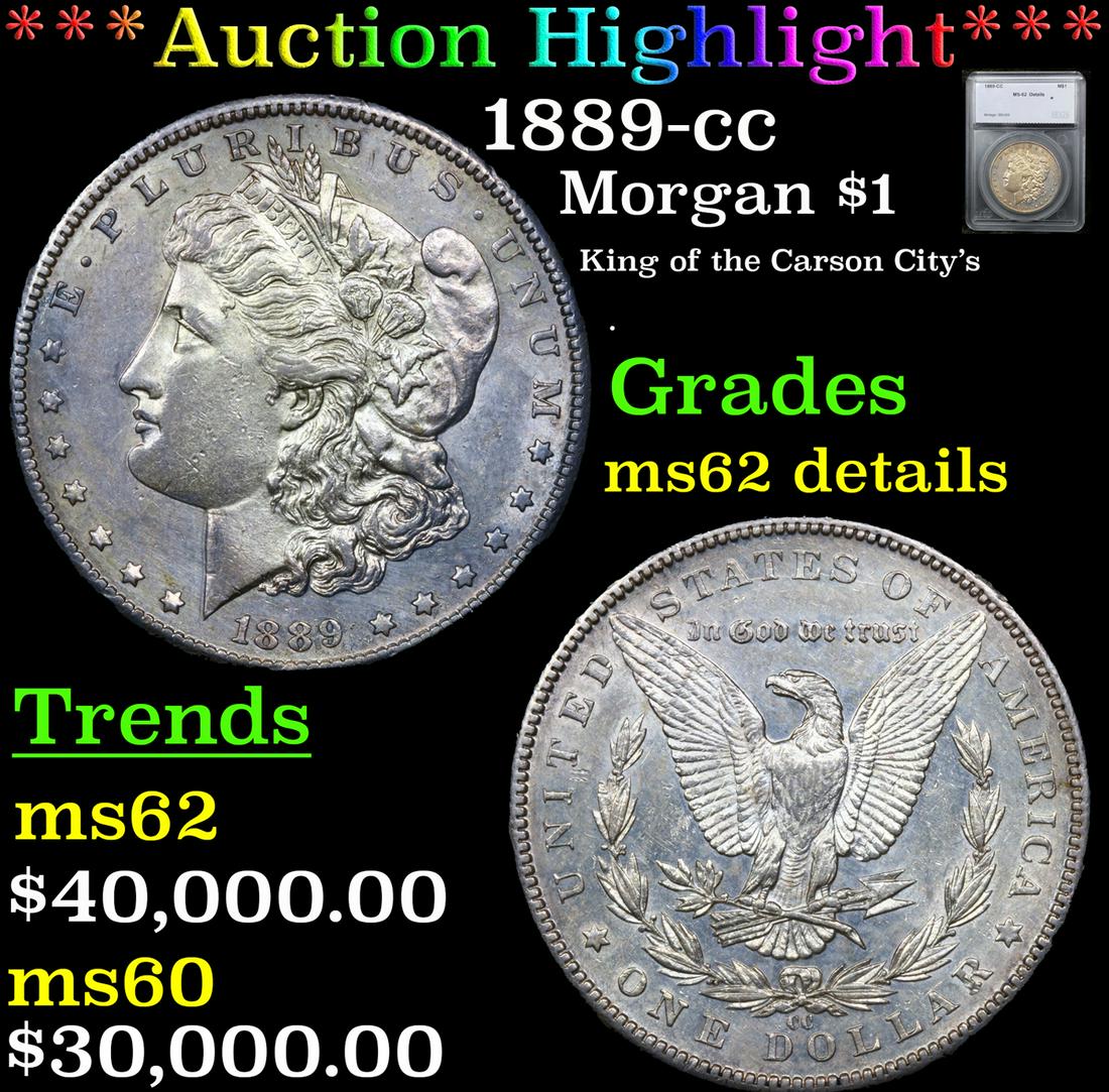 ***Auction Highlight*** 1889-cc Morgan Dollar $1 Graded ms62 details By SEGS (fc) (1 of 5)