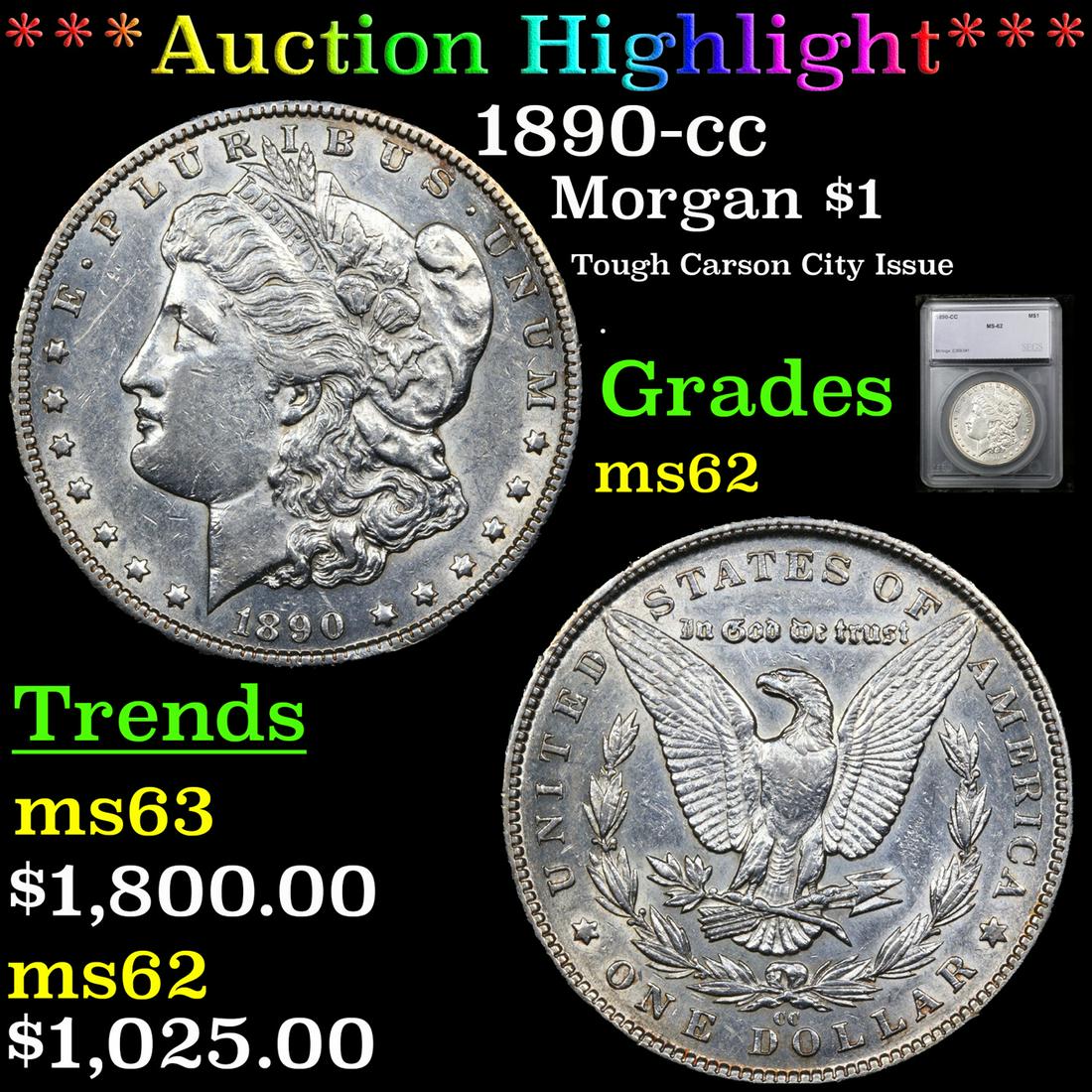 ***Auction Highlight*** 1890-cc Morgan Dollar $1 Graded ms62 By SEGS (fc) (1 of 5)